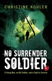 No Surrender Soldier (eBook, ePUB)