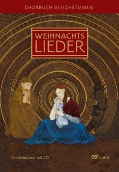 Weihnachtslieder, Chorbuch gleichstimmig, Chorleiterband, m. Audio-CD