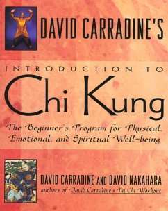 David Carradine's Introduction to Chi Kung (eBook, ePUB) - Carradine, David; Nakahara, David