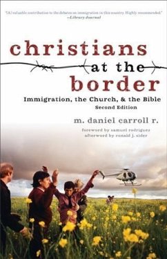 Christians at the Border (eBook, ePUB) - R. , M. Daniel Carroll