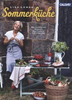 Lisa Lemkes Sommerküche - Lemke, Lisa