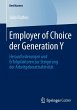 Employer of Choice der Generation Y - Bild 1