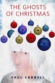 The Ghosts of Christmas (eBook, ePUB)