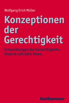 Konzeptionen der Gerechtigkeit - Müller, Wolfgang E.