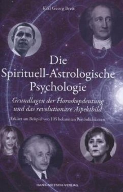 Die Spirituell-Astrologische Psychologie - Breit, Karl G.