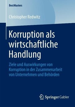 Korruption als wirtschaftliche Handlung - Redwitz, Christopher