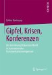 Gipfel, Krisen, Konferenzen - Bild 1