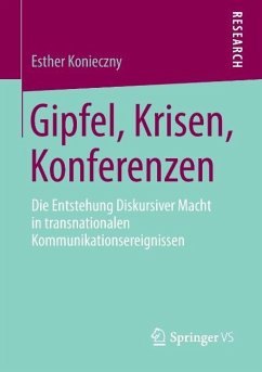 Gipfel, Krisen, Konferenzen - Konieczny, Esther