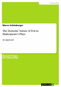The Demonic Nature of Evil in Shakespeare's Plays - Schönberger, Marco