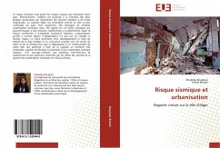 Risque sismique et urbanisation - Boughazi, Khadidja;Benidir, Fatiha