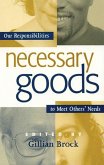 Necessary Goods (eBook, ePUB)