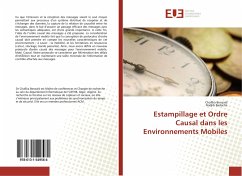 Estampillage et Ordre Causal dans les Environnements Mobiles - Benzaid, Chafika;Badache, Nadjib