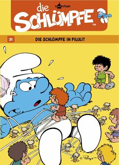 Die Schlümpfe in Pilulit / Die Schlümpfe Bd.31 (eBook, PDF) - Peyo