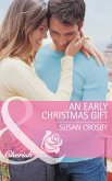 An Early Christmas Gift (eBook, ePUB) An Early Christmas Gift (eBook, ePUB)