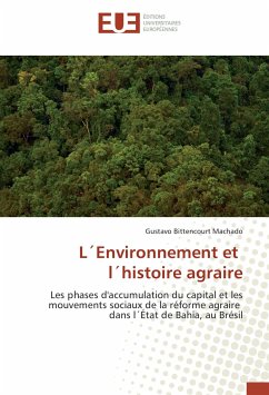 L´Environnement et l´histoire agraire - Bittencourt Machado, Gustavo