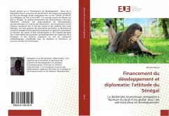 Financement du développement et diplomatie: l'attitude du Sénégal - Dione, Alioune