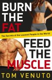 Burn the Fat, Feed the Muscle (eBook, ePUB)