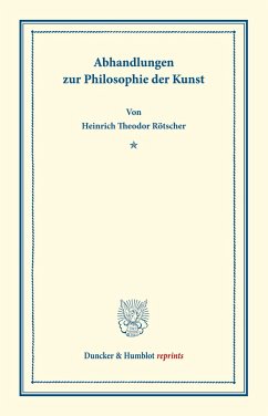 Abhandlungen zur Philosophie der Kunst. - Rötscher, Heinrich Theodor