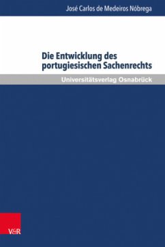 Die Entwicklung des portugiesischen Sachenrechts - de Medeiros Nóbrega, José Carlos