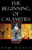 Beginning of Calamities (eBook, ePUB)