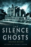 The Silence of Ghosts (eBook, ePUB)