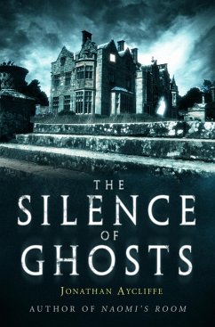 Cover The Silence of Ghosts (eBook, ePUB)