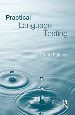 Practical Language Testing (eBook, PDF) - Fulcher, Glenn