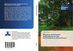 Migrants and Income: Implications for the Environment in Rural Ghana - Owusu, Victor