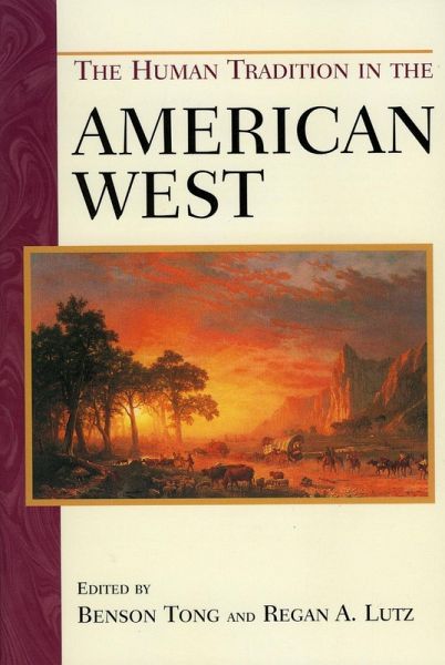 The Human Tradition in the American West (eBook, ePUB)