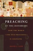 Preaching at the Crossroads (eBook, ePUB) Preaching at the Crossroads (eBook, ePUB)