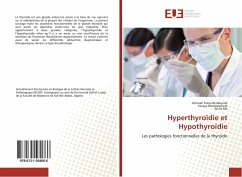 Hyperthyroïdie et Hypothyroïdie - Bendouida, Achwak Fatna;Moulessehoul, Soraya;Rih, Aïcha