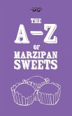 The A-Z of Marzipan Sweets (eBook, ePUB)
