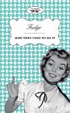 Fudge - How They Used to Do It (eBook, ePUB)