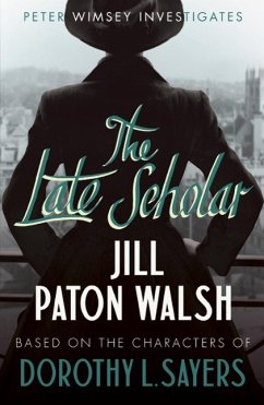 The Late Scholar (eBook, ePUB) - Paton Walsh, Jill