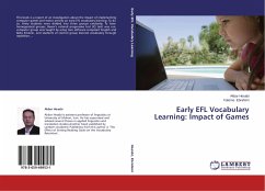 Early EFL Vocabulary Learning: Impact of Games - Hesabi, Akbar;Ebrahimi, Fateme