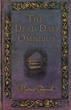 The Dead Days Omnibus (eBook, ePUB) - Sedgwick, Marcus
