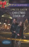 Christmas Cover-Up (Mills & Boon Love Inspired Suspense) (Family Reunions, Book 2) (eBook, ePUB)