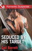 Seduced by His Target (eBook, ePUB)