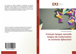 Français langue seconde langue de scolarisation et contexte djiboutien - Kassim-Mohamed, Souad