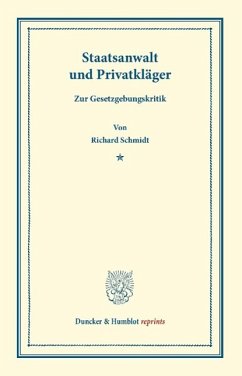 Staatsanwalt und Privatkläger - Schmidt, Richard