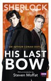 Sherlock: His Last Bow (eBook, ePUB)