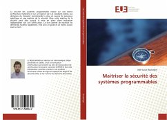 Maitriser la sécurité des systèmes programmables - Boulanger, Jean-Louis
