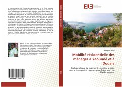 Mobilité résidentielle des ménages à Yaoundé et à Douala - Mato, Monique