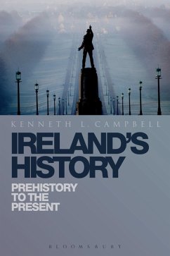 Ireland's History (eBook, PDF) - Campbell, Kenneth L.
