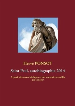 Saint Paul, autobiographie 2014 - Ponsot, Hervé