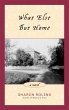 What Else But Home (eBook, ePUB) - Bild 1
