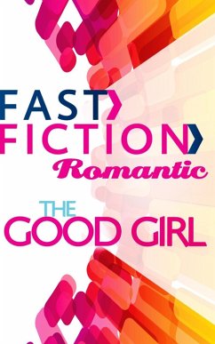 Cover The Good Girl (Fast Fiction) (It Happened in Comfort Cove) (eBook, ePUB)