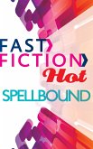 Spellbound (Fast Fiction) (eBook, ePUB)