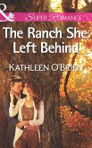 The Ranch She Left Behind (Mills & Boon Superromance) (The Sisters of Bell River Ranch, Book 3) (eBook, ePUB)
