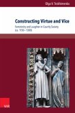 Constructing Virtue and Vice